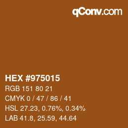 カラーコード: HEX #975015 | qconv.com
