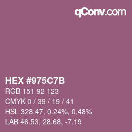 カラーコード: HEX #975C7B | qconv.com