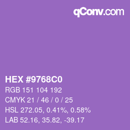 颜色代码: HEX #9768C0 | qconv.com