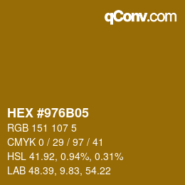 Color code: HEX #976B05 | qconv.com