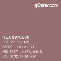 颜色代码: HEX #976D70 | qconv.com