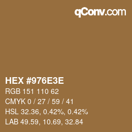 Color code: HEX #976E3E | qconv.com