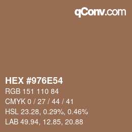 颜色代码: HEX #976E54 | qconv.com