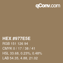 カラーコード: HEX #977E5E | qconv.com