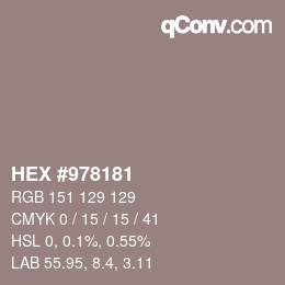 カラーコード: HEX #978181 | qconv.com