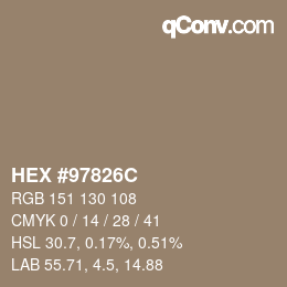 カラーコード: HEX #97826C | qconv.com