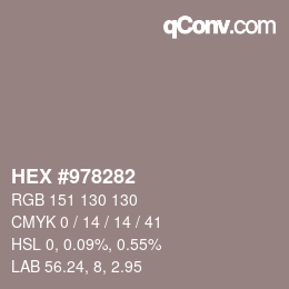 颜色代码: HEX #978282 | qconv.com