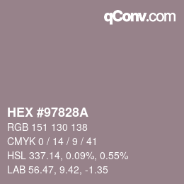颜色代码: HEX #97828A | qconv.com