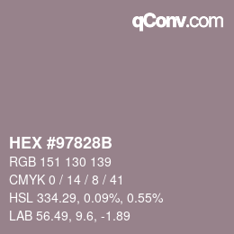 Color code: HEX #97828B | qconv.com