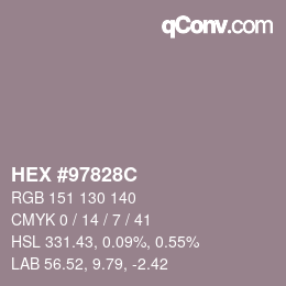 颜色代码: HEX #97828C | qconv.com