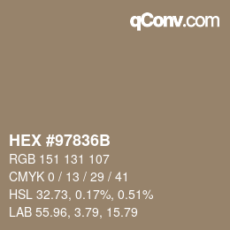 カラーコード: HEX #97836B | qconv.com