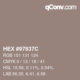 カラーコード: HEX #97837C | qconv.com