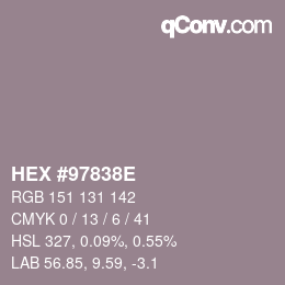 颜色代码: HEX #97838E | qconv.com