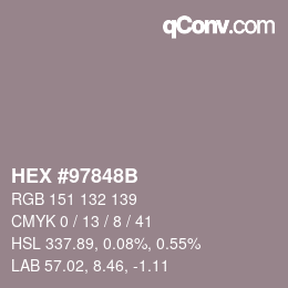 颜色代码: HEX #97848B | qconv.com