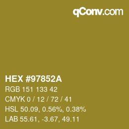 カラーコード: HEX #97852A | qconv.com