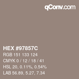 カラーコード: HEX #97857C | qconv.com