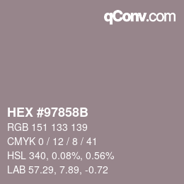 カラーコード: HEX #97858B | qconv.com