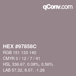 カラーコード: HEX #97858C | qconv.com