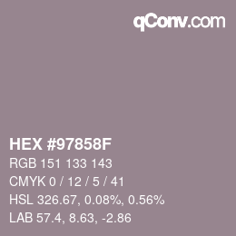 カラーコード: HEX #97858F | qconv.com