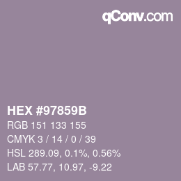 カラーコード: HEX #97859B | qconv.com