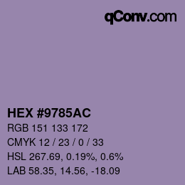 カラーコード: HEX #9785AC | qconv.com
