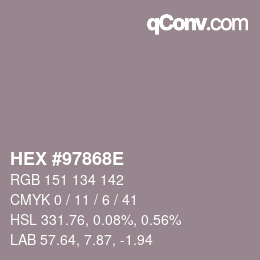 カラーコード: HEX #97868E | qconv.com