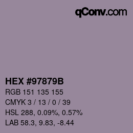 カラーコード: HEX #97879B | qconv.com