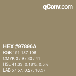 カラーコード: HEX #97896A | qconv.com