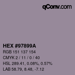 カラーコード: HEX #97899A | qconv.com