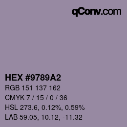 カラーコード: HEX #9789A2 | qconv.com