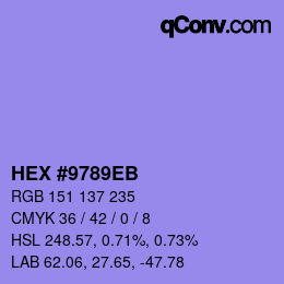 カラーコード: HEX #9789EB | qconv.com