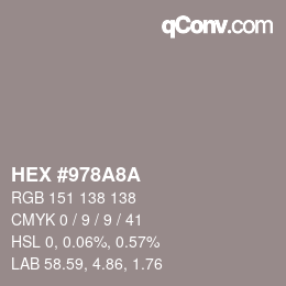 Color code: HEX #978A8A | qconv.com