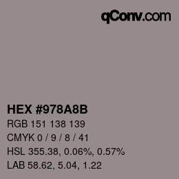 カラーコード: HEX #978A8B | qconv.com