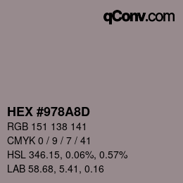 Color code: HEX #978A8D | qconv.com