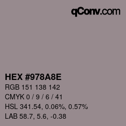 カラーコード: HEX #978A8E | qconv.com