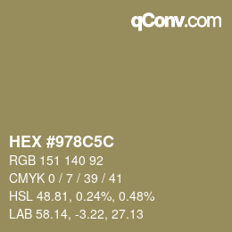 カラーコード: HEX #978C5C | qconv.com