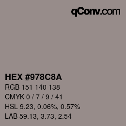 カラーコード: HEX #978C8A | qconv.com