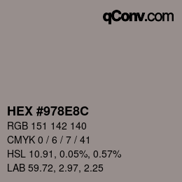 カラーコード: HEX #978E8C | qconv.com