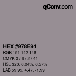 Color code: HEX #978E94 | qconv.com