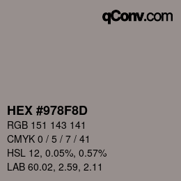 カラーコード: HEX #978F8D | qconv.com
