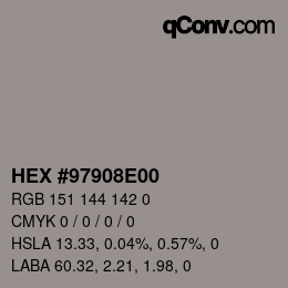 Color code: HEX #97908E00 | qconv.com
