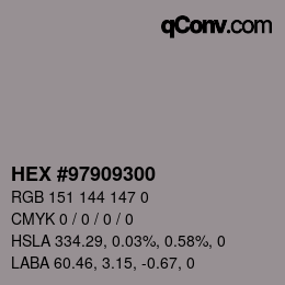 Color code: HEX #97909300 | qconv.com