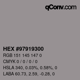 Color code: HEX #97919300 | qconv.com