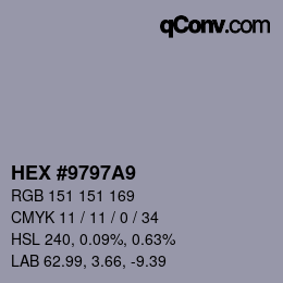 カラーコード: HEX #9797A9 | qconv.com