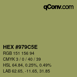 カラーコード: HEX #979C5E | qconv.com