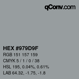 カラーコード: HEX #979D9F | qconv.com