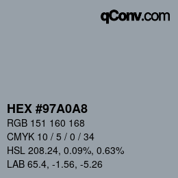 Color code: HEX #97A0A8 | qconv.com