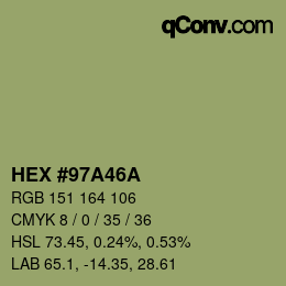 カラーコード: HEX #97A46A | qconv.com