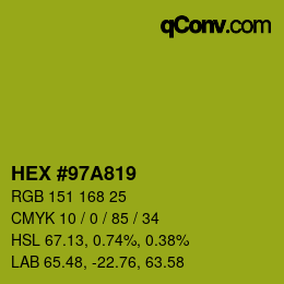 カラーコード: HEX #97A819 | qconv.com