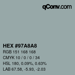 カラーコード: HEX #97A8A8 | qconv.com